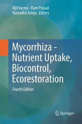 Varma / Prasad / Tuteja |  Mycorrhiza - Nutrient Uptake, Biocontrol, Ecorestoration | Buch |  Sack Fachmedien