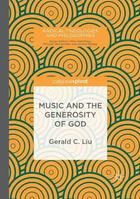 Liu |  Music and the Generosity of God | Buch |  Sack Fachmedien