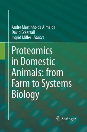 de Almeida / Miller / Eckersall |  Proteomics in Domestic Animals: from Farm to Systems Biology | Buch |  Sack Fachmedien