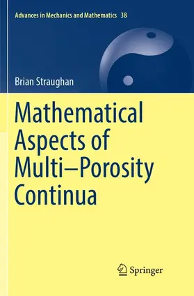 Straughan |  Mathematical Aspects of Multi-Porosity Continua | Buch |  Sack Fachmedien