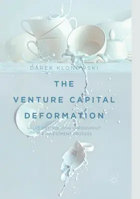 Klonowski |  The Venture Capital Deformation | Buch |  Sack Fachmedien