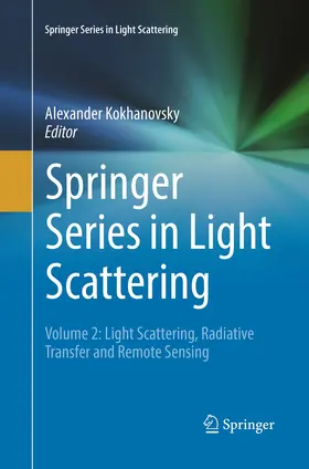 Kokhanovsky |  Springer Series in Light Scattering | Buch |  Sack Fachmedien