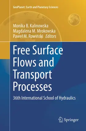 Kalinowska / Rowinski / Mrokowska |  Free Surface Flows and Transport Processes | Buch |  Sack Fachmedien
