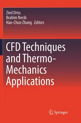 Driss / Zhang / Necib |  CFD Techniques and Thermo-Mechanics Applications | Buch |  Sack Fachmedien