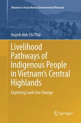 Thái |  Livelihood Pathways of Indigenous People in Vietnam¿s Central Highlands | Buch |  Sack Fachmedien