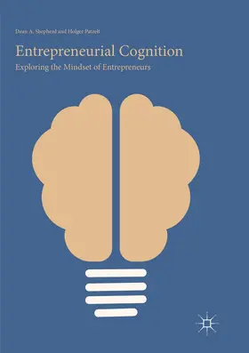 Shepherd / Patzelt |  Entrepreneurial Cognition | Buch |  Sack Fachmedien