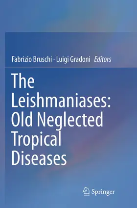 Gradoni / Bruschi |  The Leishmaniases: Old Neglected Tropical Diseases | Buch |  Sack Fachmedien