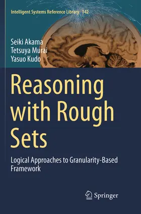 Akama / Kudo / Murai |  Reasoning with Rough Sets | Buch |  Sack Fachmedien