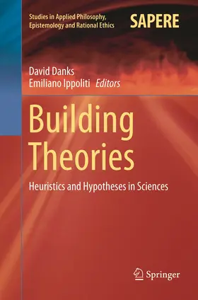 Ippoliti / Danks |  Building Theories | Buch |  Sack Fachmedien