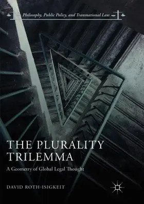 Roth-Isigkeit |  The Plurality Trilemma | Buch |  Sack Fachmedien