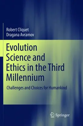 Avramov / Cliquet |  Evolution Science and Ethics in the Third Millennium | Buch |  Sack Fachmedien