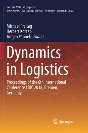 Freitag / Pannek / Kotzab |  Dynamics in Logistics | Buch |  Sack Fachmedien