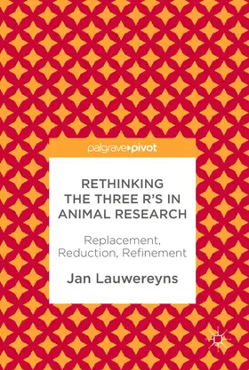 Lauwereyns |  Rethinking the Three R's in Animal Research | eBook | Sack Fachmedien