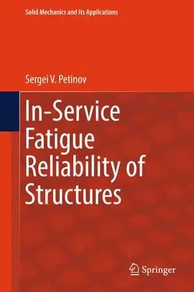Petinov |  In-Service Fatigue Reliability of Structures | eBook | Sack Fachmedien