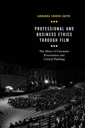 Skorin-Kapov |  Professional and Business Ethics Through Film | Buch |  Sack Fachmedien