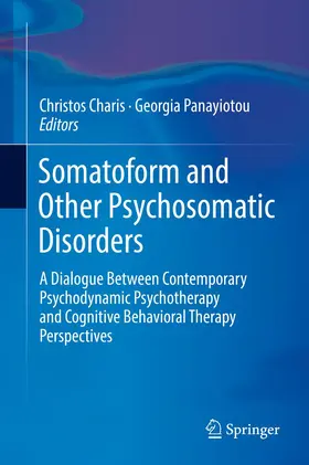 Charis / Panayiotou |  Somatoform and Other Psychosomatic Disorders | Buch |  Sack Fachmedien