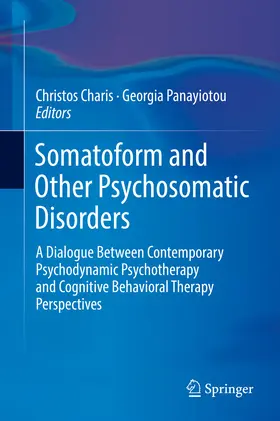 Charis / Panayiotou |  Somatoform and Other Psychosomatic Disorders | eBook | Sack Fachmedien