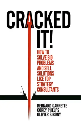 Garrette / Phelps / Sibony |  Cracked it! | Buch |  Sack Fachmedien
