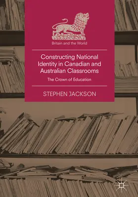 Jackson |  Constructing National Identity in Canadian and Australian Classrooms | eBook | Sack Fachmedien