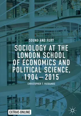 Husbands |  Sociology at the London School of Economics and Political Science, 1904-2015 | Buch |  Sack Fachmedien