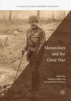 Glencross / Rowbotham |  Monarchies and the Great War | eBook | Sack Fachmedien