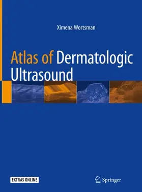 Wortsman |  Atlas of Dermatologic Ultrasound | Buch |  Sack Fachmedien