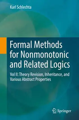 Schlechta | Formal Methods for Nonmonotonic and Related Logics | E-Book | www2.sack.de