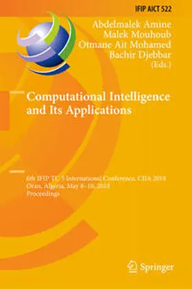 Amine / Mouhoub / Ait Mohamed |  Computational Intelligence and Its Applications | eBook | Sack Fachmedien