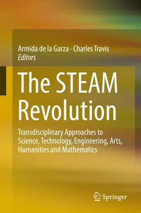 Travis / de la Garza |  The STEAM Revolution | Buch |  Sack Fachmedien