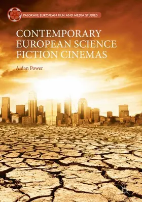 Power |  Contemporary European Science Fiction Cinemas | Buch |  Sack Fachmedien