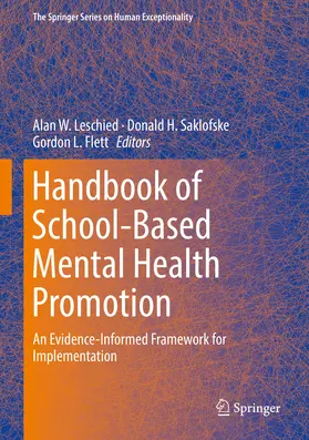 Leschied / Saklofske / Flett |  Handbook of School-Based Mental Health Promotion | eBook | Sack Fachmedien