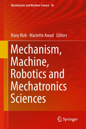Rizk / Awad |  Mechanism, Machine, Robotics and Mechatronics Sciences | eBook | Sack Fachmedien