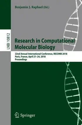 Raphael | Research in Computational Molecular Biology | Buch | 978-3-319-89928-2 | sack.de