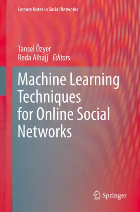 Özyer / Alhajj |  Machine Learning Techniques for Online Social Networks | eBook | Sack Fachmedien