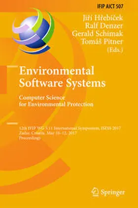 Hrebícek / Hrebícek / Denzer |  Environmental Software Systems. Computer Science for Environmental Protection | eBook | Sack Fachmedien