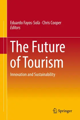 Fayos-Solà / Cooper |  The Future of Tourism | Buch |  Sack Fachmedien