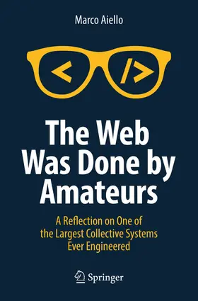 Aiello | The Web Was Done by Amateurs | E-Book | sack.de