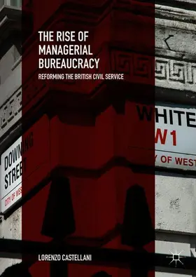Castellani |  The Rise of Managerial Bureaucracy | Buch |  Sack Fachmedien