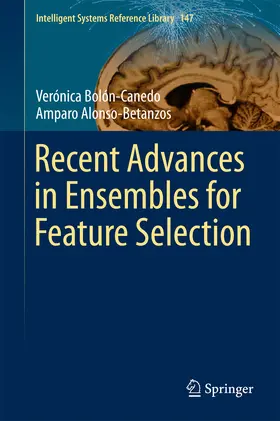 Bolón-Canedo / Alonso-Betanzos | Recent Advances in Ensembles for Feature Selection | E-Book | sack.de