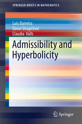 Barreira / Valls / Dragicevic |  Admissibility and Hyperbolicity | Buch |  Sack Fachmedien