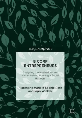 Roth / Winkler |  B Corp Entrepreneurs | Buch |  Sack Fachmedien