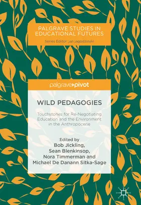 Jickling / Blenkinsop / Timmerman | Wild Pedagogies | E-Book | sack.de