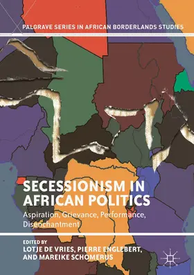 de Vries / Englebert / Schomerus |  Secessionism in African Politics | Buch |  Sack Fachmedien