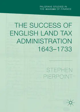Pierpoint | The Success of English Land Tax Administration 1643–1733 | E-Book | sack.de