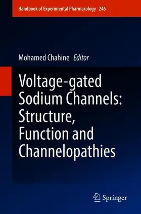 Chahine | Voltage-gated Sodium Channels: Structure, Function and Channelopathies | Buch | 978-3-319-90283-8 | sack.de