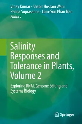 Kumar / Wani / Suprasanna |  Salinity Responses and Tolerance in Plants, Volume 2 | Buch |  Sack Fachmedien
