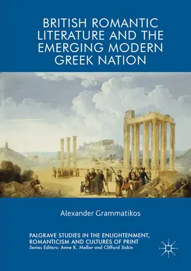 Grammatikos |  British Romantic Literature and the Emerging Modern Greek Nation | eBook | Sack Fachmedien