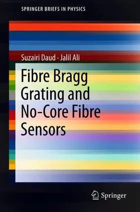 Daud / Ali |  Fibre Bragg Grating and No-Core Fibre Sensors | Buch |  Sack Fachmedien