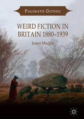 Machin | Weird Fiction in Britain 1880–1939 | E-Book | sack.de