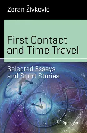 Živkovic / Živkovic |  First Contact and Time Travel | Buch |  Sack Fachmedien